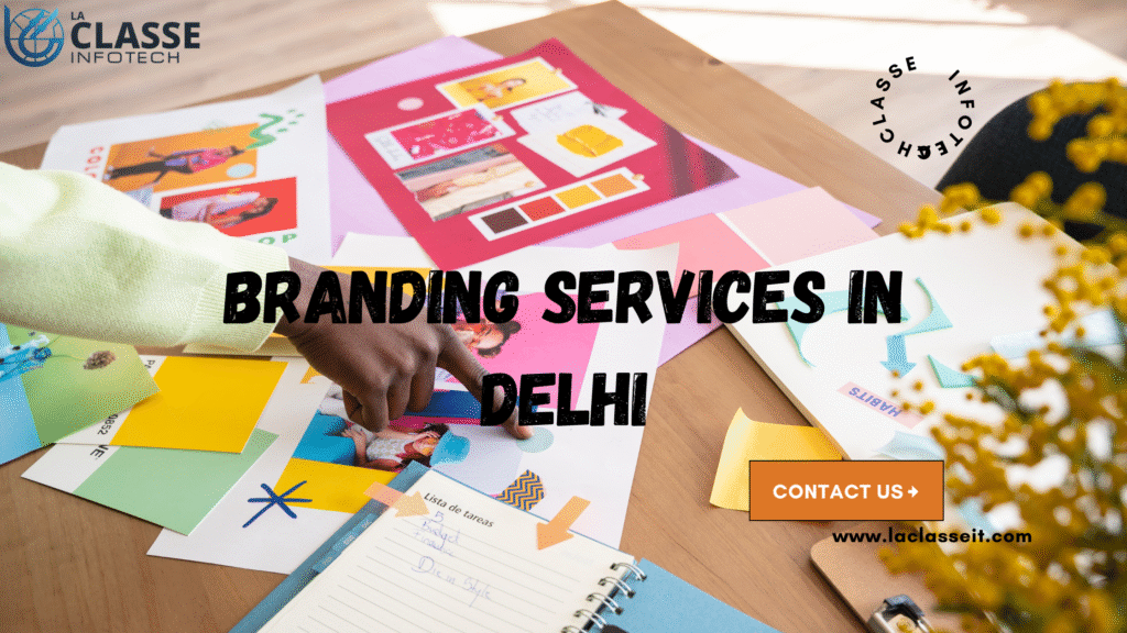 Branding Services in Delhi