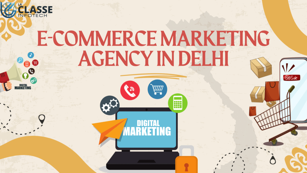 E-commerce Marketing Agency in Delhi